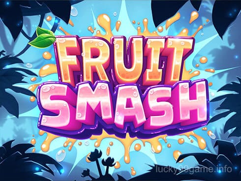 Fruit Smash Slot Game